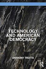 Technology and American Democracy