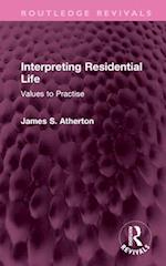 Interpreting Residential Life