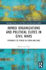 Armed Organizations and Political Elites in Civil Wars