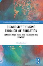 Discursive Thinking Through of Education