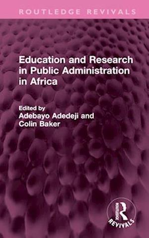 Education and Research in Public Administration in Africa