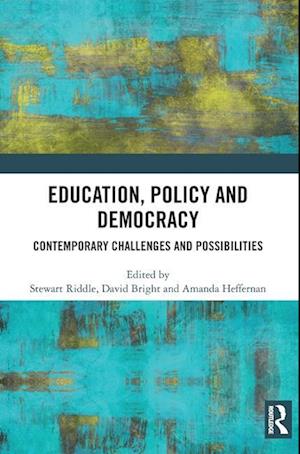 Education, Policy and Democracy