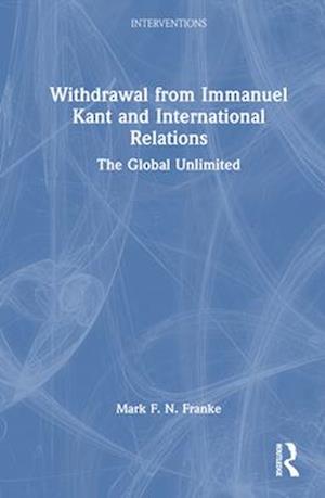 Withdrawal from Immanuel Kant and International Relations