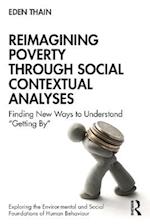 Reimagining Poverty through Social Contextual Analyses