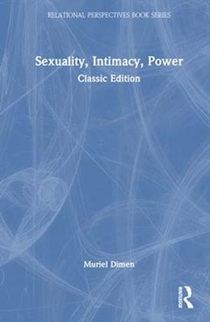 Sexuality, Intimacy, Power