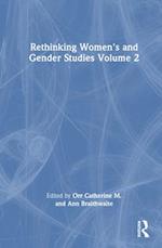 Rethinking Women's and Gender Studies Volume 2