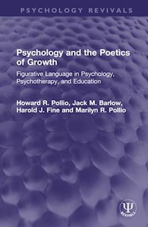 Psychology and the Poetics of Growth
