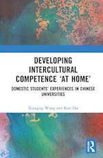 Developing Intercultural Competence ‘at Home’