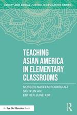 Teaching Asian America in Elementary Classrooms