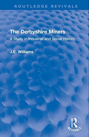 The Derbyshire Miners