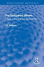 The Derbyshire Miners