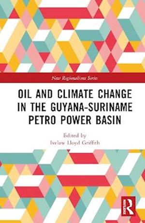 Oil and Climate Change in the Guyana-Suriname Basin