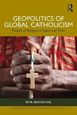 Geopolitics of Global Catholicism