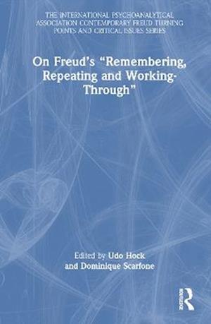 On Freud's "Remembering, Repeating and Working-Through"