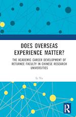 Does Overseas Experience Matter?