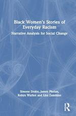 Black Women’s Stories of Everyday Racism