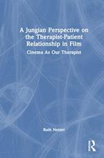 A Jungian Perspective on the Therapist-Patient Relationship in Film