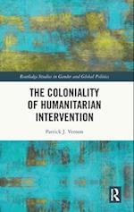 The Coloniality of Humanitarian Intervention