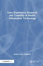 User Experience Research and Usability of Health Information Technology