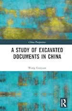 A Study of Excavated Documents in China