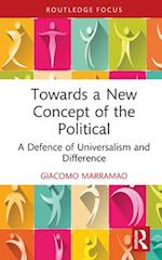 Towards a New Concept of the Political