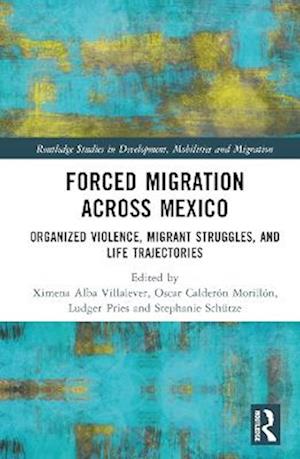 Forced Migration across Mexico
