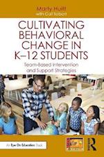 Cultivating Behavioral Change in K–12 Students