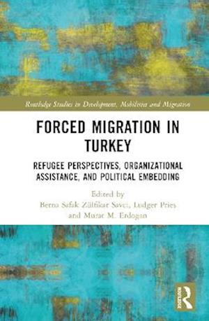 Forced Migration in Turkey