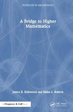 A Bridge to Higher Mathematics