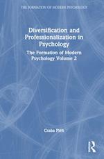 Diversification and Professionalization in Psychology