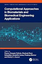 Computational Approaches in Biomaterials and Biomedical Engineering Applications