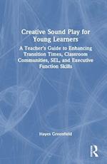 Creative Sound Play for Young Learners