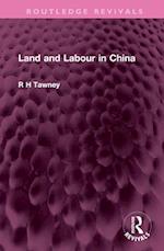 Land and Labour in China