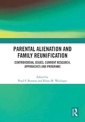 Parental Alienation and Family Reunification