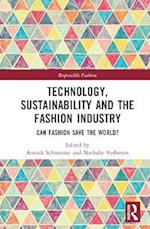 Technology, Sustainability and the Fashion Industry