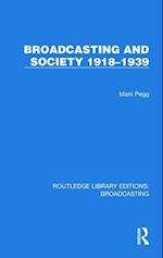 Broadcasting and Society 1918–1939