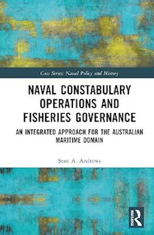 Naval Constabulary Operations and Fisheries Governance