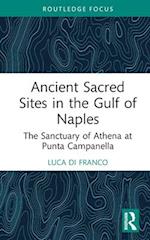 Ancient Sacred Sites in the Gulf of Naples