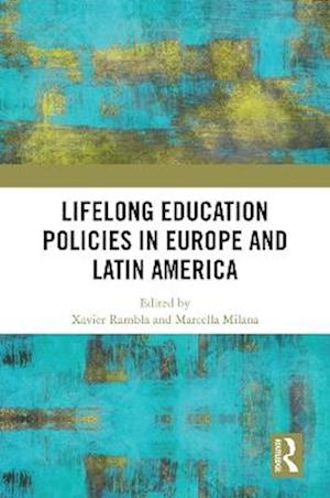 Lifelong Education Policies in Europe and Latin America