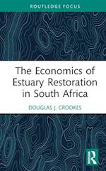 The Economics of Estuary Restoration in South Africa