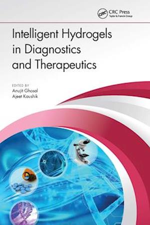 Intelligent Hydrogels in Diagnostics and Therapeutics