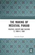 The Making of Medieval Panjab