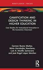 Gamification and Design Thinking in Higher Education