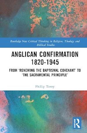 Anglican Confirmation 1820-1945