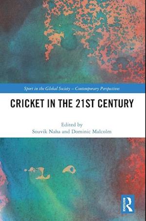 Cricket in the 21st Century