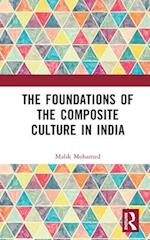 The Foundations of the Composite Culture in India