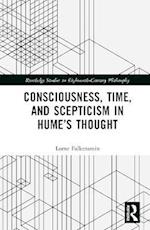 Consciousness, Time, and Scepticism in Hume’s Thought