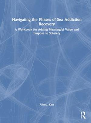 Navigating the Phases of Sex Addiction Recovery