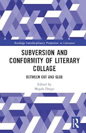 Subversion and Conformity of Literary Collage