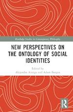 New Perspectives on the Ontology of Social Identities